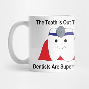 Dentist Super Hero Tooth Funny Mug